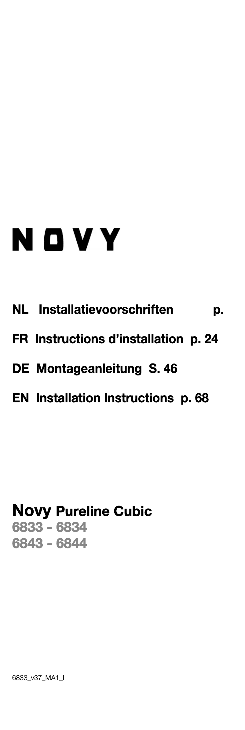 Page 1 of the manual Installation Guide Novy Pure'line 6844