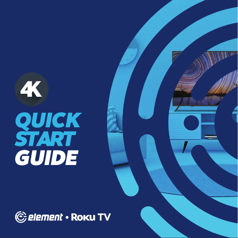 Page 1 of the manual Quick Start Guide Element Roku TV E4FAB65R