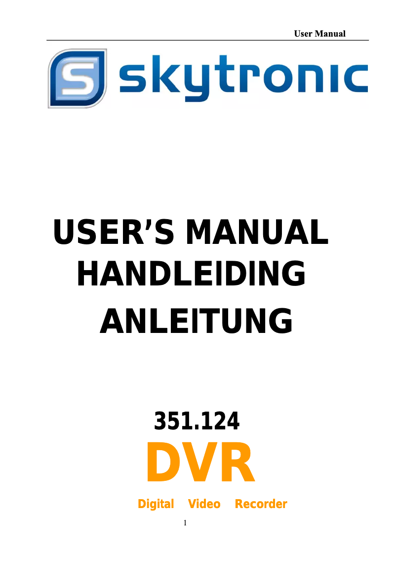 Page 1 of the manual User Manual Skytronic DVR 351.124