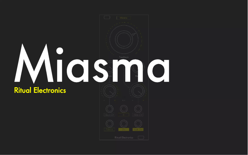 Page 1 of the manual User Manual Ritual Electronics Miasma