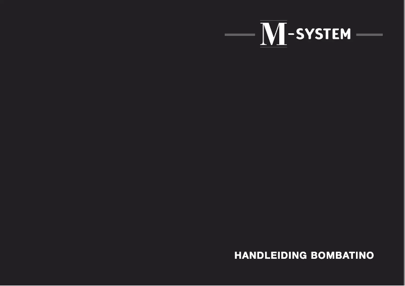 Page 1 of the manual User Manual M-System Bombatino