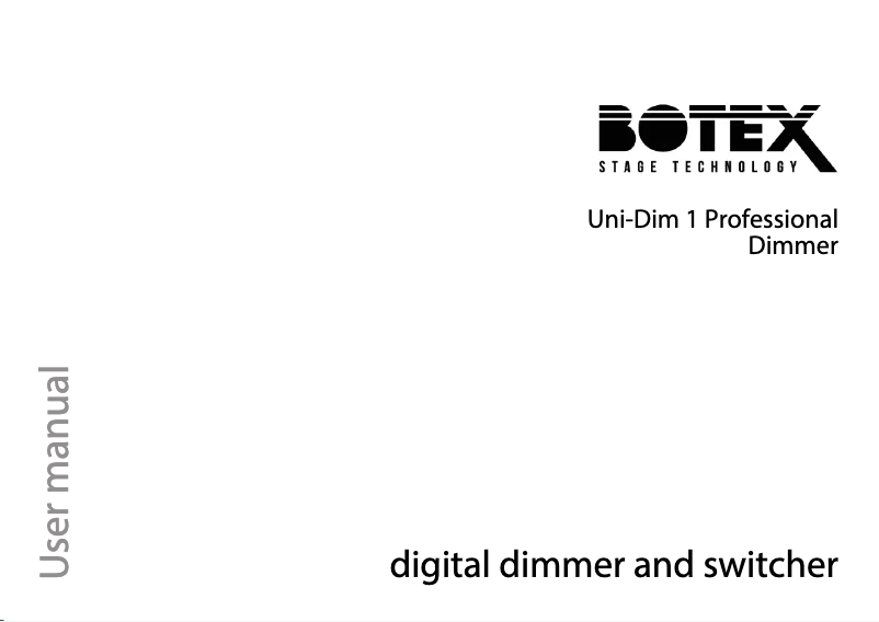Page 1 of the manual User Manual Botex Uni-Dim 1 Professional Dimmer