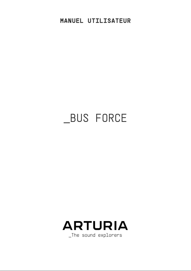 Page 1 of the manual User Manual Arturia Bus Force