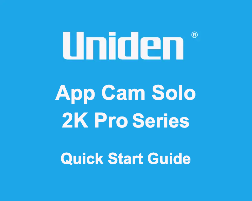 Page 1 of the manual User Manual Uniden App Cam SOLO PRO 2K