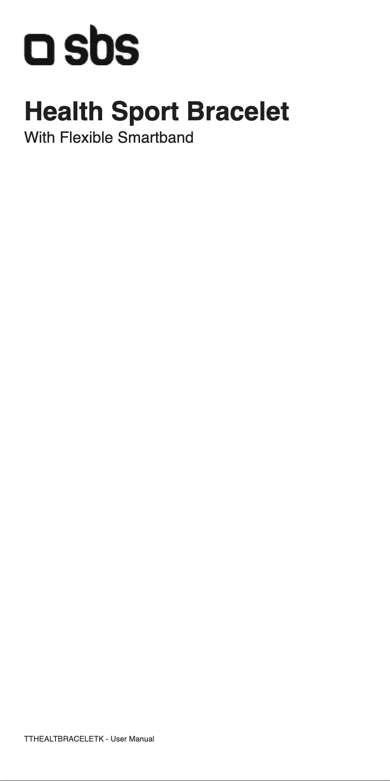 Page 1 of the manual User Manual SBS TTHEALTBRACELETK