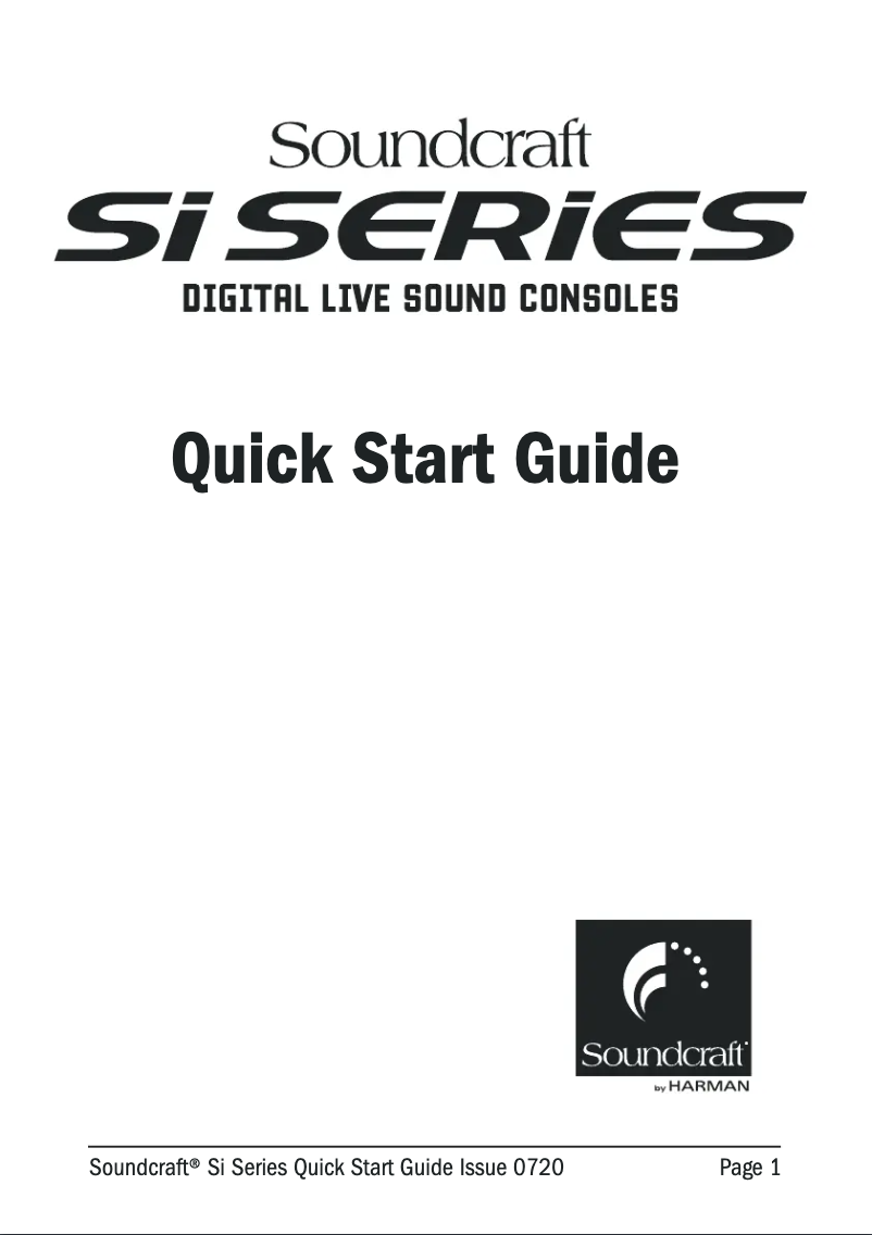 Page 1 of the manual Quick Start Guide Soundcraft Si3+