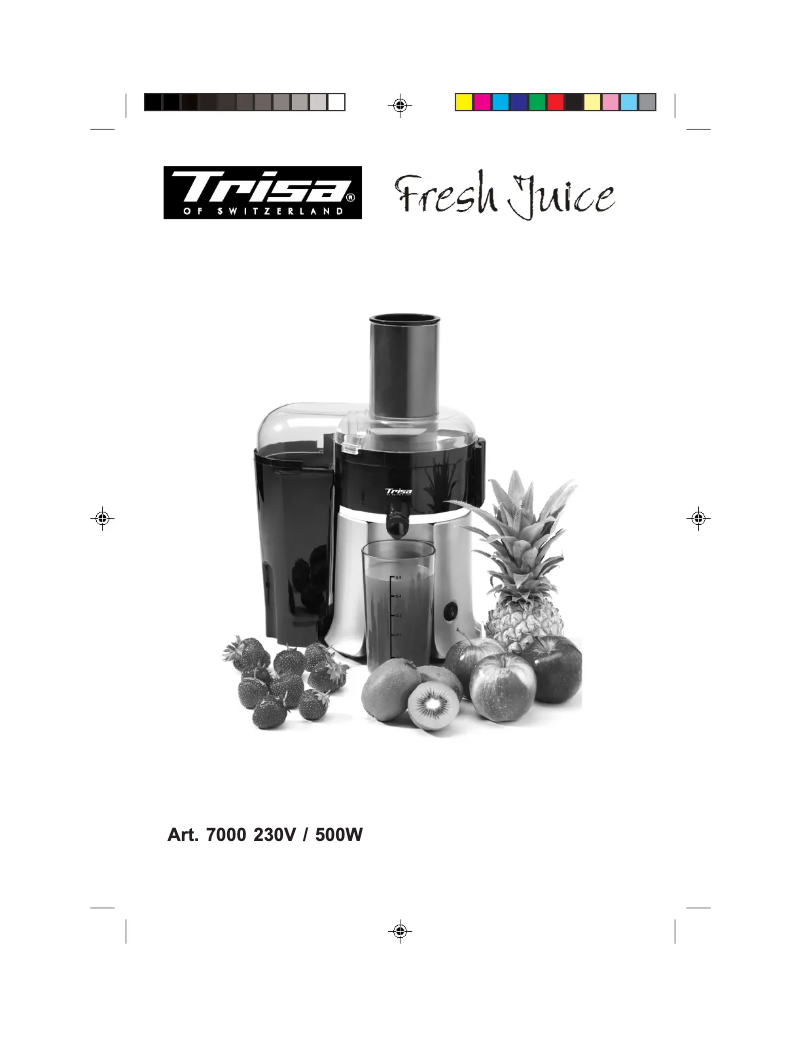 Page 1 de la notice Manuel utilisateur Trisa Fresh Juice 7000