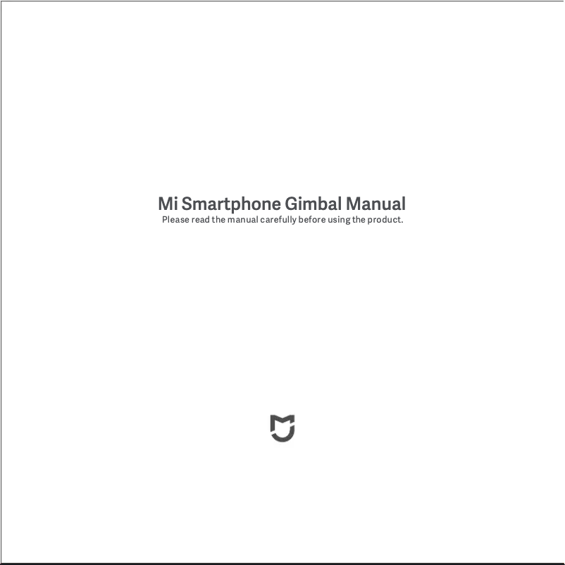 Page 1 of the manual User Manual Fimi Mi Smartphone Gimbal