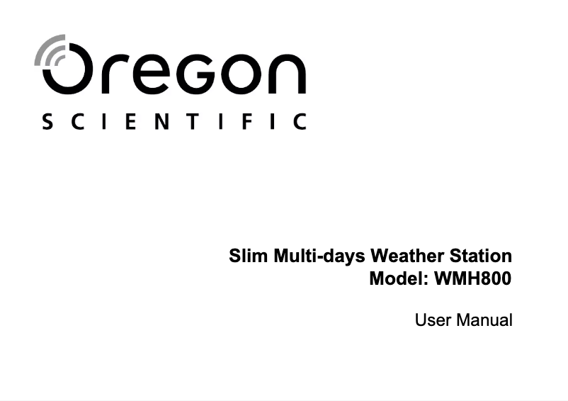 Page 1 of the manual User Manual Oregon Scientific WMH 800