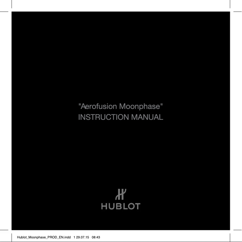 Page 1 of the manual User Manual Hublot Classic Fusion Aerofusion Moonphase Black Magic 517.CX.0170.LR