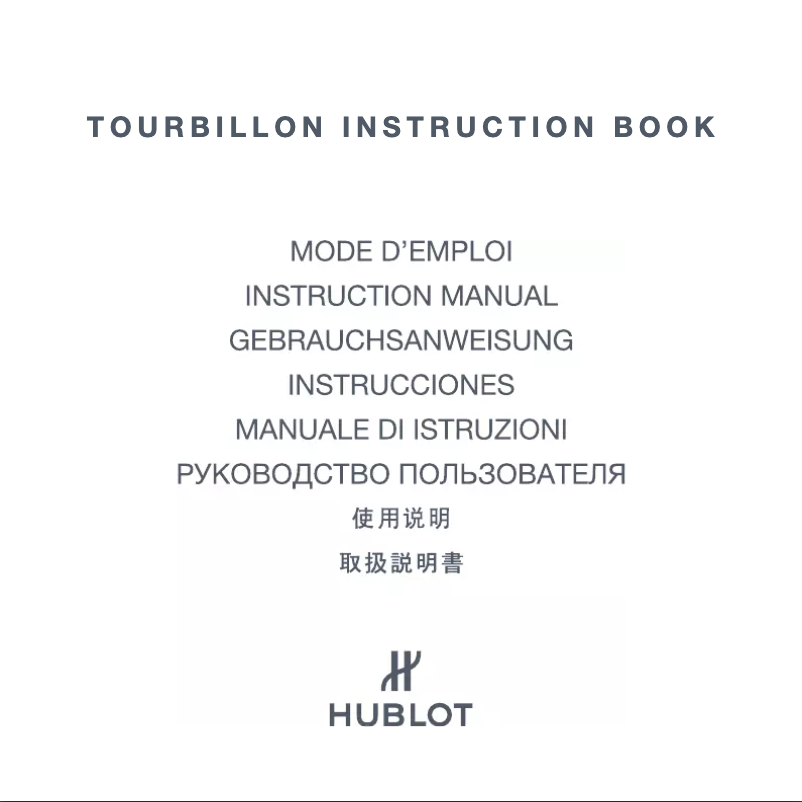 Page 1 of the manual User Manual Hublot Techframe Ferrari Tourbillon Chronograph King Gold 408.OI.0123.RX